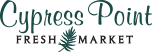Cypress Point Fresh Market logo