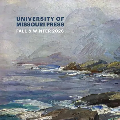 University of Missouri Press Fall Book Catalog Weekly Ad