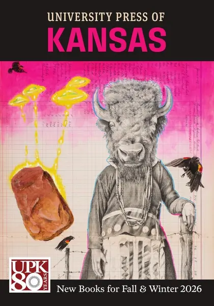 University Press of Kansas Fall and Winter Books Catalog Weekly Ad